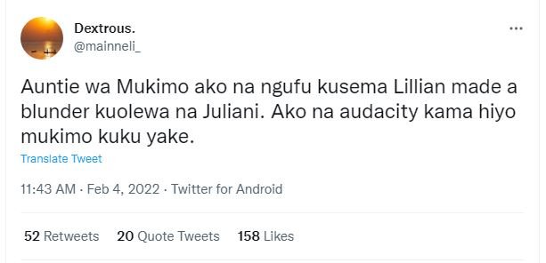 Dextrous_ mainneli Auntie wa Mukimo ako na ngufu kusema Lillian made a blunder k