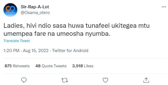 Sirrapalot osama_otero ladies hivi ndio sasa huwa tunafeel ukitegea mtu umempea