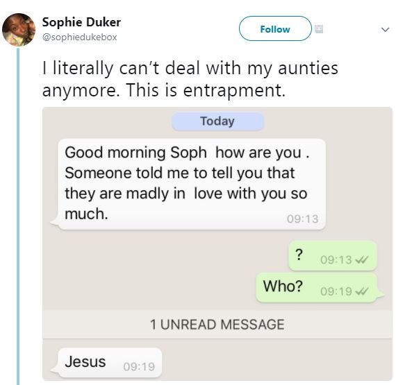 Sophie duker sophiedukebox follow literally can't deal with my aunties anymore.