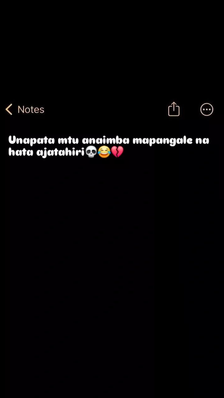 Notes unapata mtu anaimba mapangale na hata ajatahirio