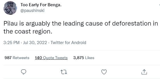 Too early for benga paushinski pilau is arguably the leading cause of deforestat