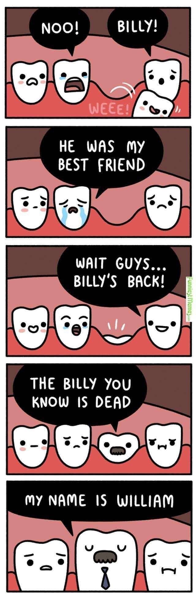 Noo! billy! weee' he was my best friend wait guys billy's back! 5 the billy you