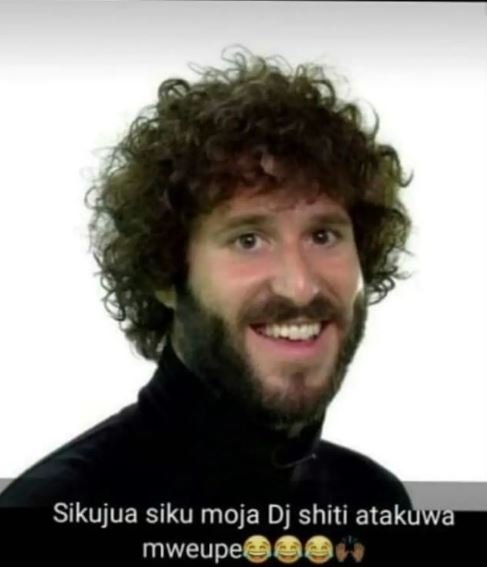 Sikujua siku moja dj shiti atakuwa mweupe