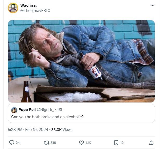 Wachira thee_maveric papa peli nigeljr_. 18h can you be both broke and an alcoho