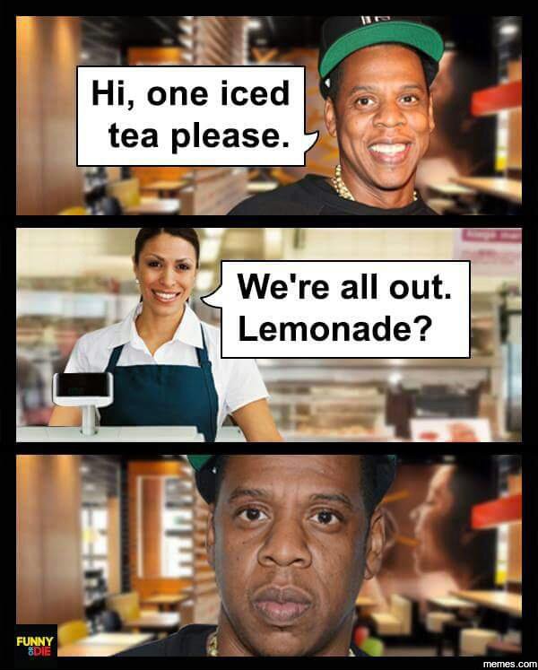 Hi, one iced tea please. we're all out. lemonade? funny n memes com