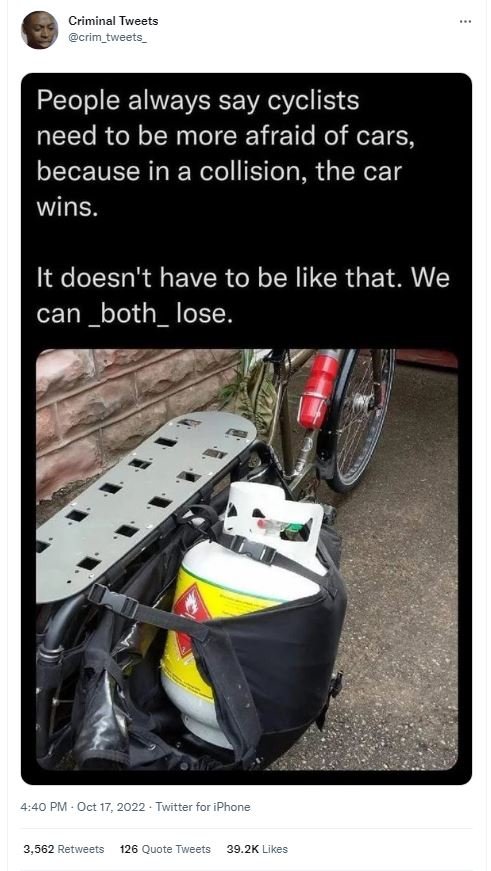 Crimina tweets crim_tweets people always say cyclists need to be more afraid of
