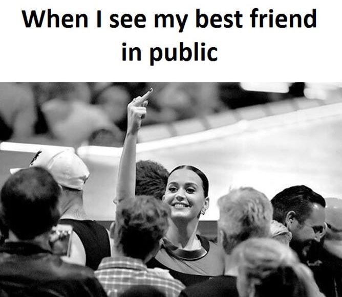 When i see my best friend in public