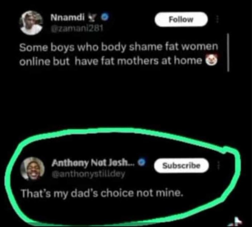 Nnamdl follov 44nani2as some boys who body shame fat women online but have fat m