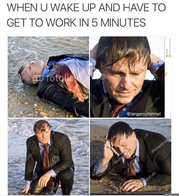 When u wake up and have to get to work in 5 minutes fotolia tangerourletmall shu