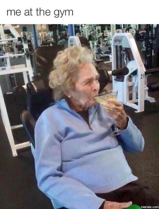 Me at the gym memes com