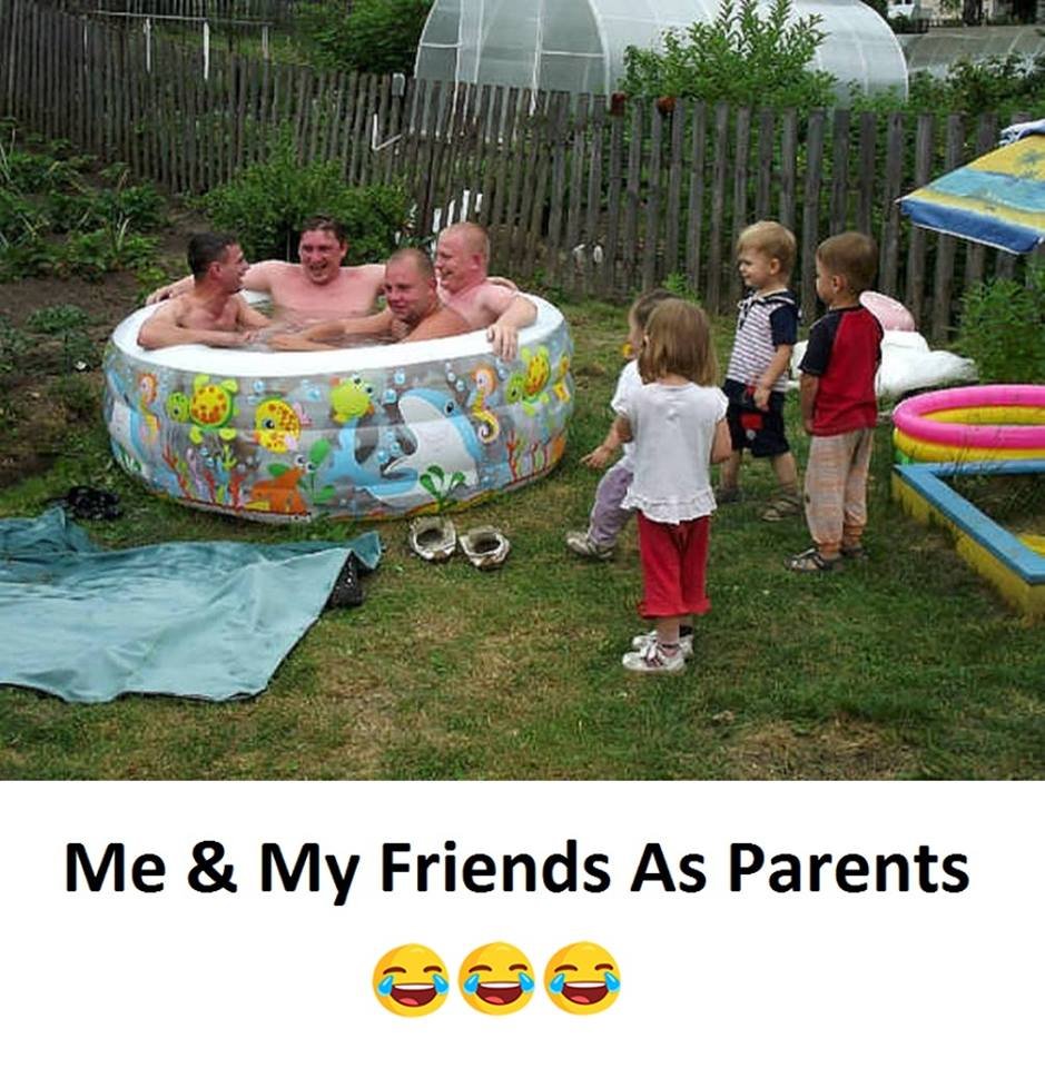 Me my friends as parents