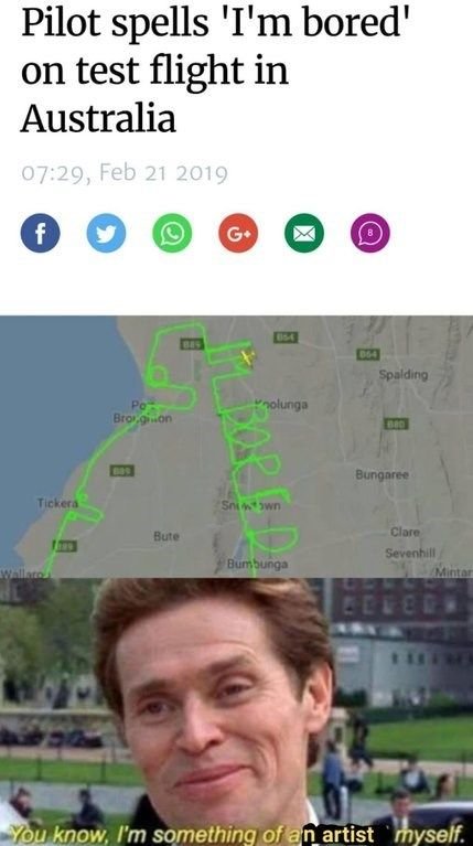 Pilot spells 'i'm bored' on test flight in australia 0729, feb 21 spoldino olung