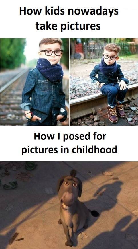 How kids nowadays take pictures how posed for pictures in childhood