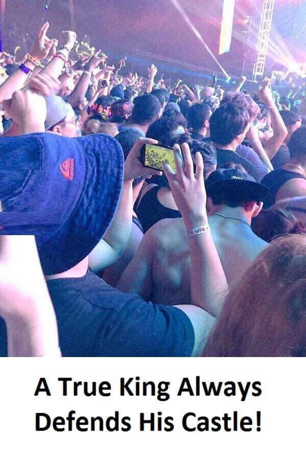 A true king always defends his castle!