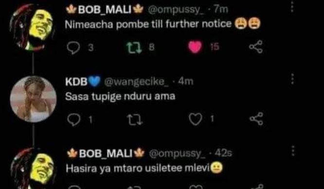 Bob_mau ompussy 7m nimeacha pombe till further notice 00 0 , l 8 98 kdb wangecik