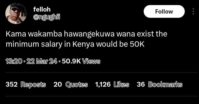 Felloh hii follow kama wakamba hawangekuwa wana exist the minimum salary in keny