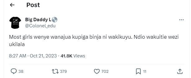 Post big daddy l0 colonel_edu most girls wenye wanajua kupiga binja ni wakikuyu.