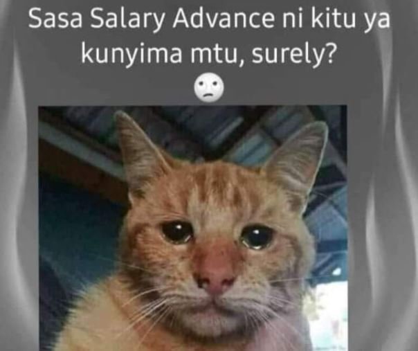 Sasa Salary Advance ni kitu ya kunyima mtu, surely?