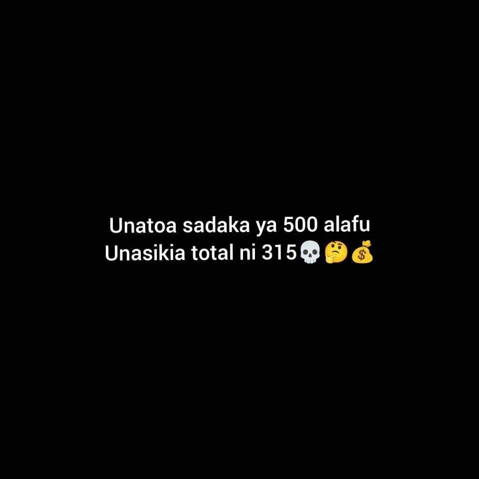 Unatoa sadaka ya 500 alafu unasikia total ni 315