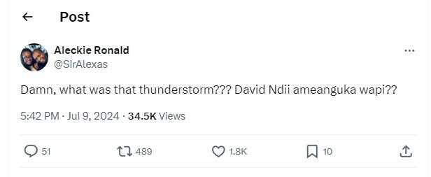 Post aleckie ronald siralexas damn, what was that thunderstorm??? david ndii ame