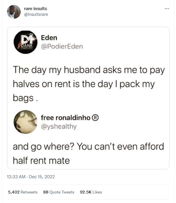 Rare insults insultsrare eden dan podiereden the day my husband asks me to pay h