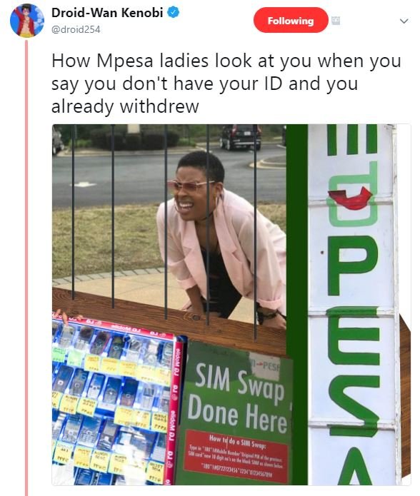 Droidwan kenobi droid254 following how mpesa ladies look at you when you say you