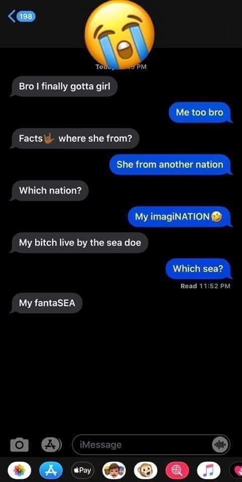 Pm bro finally gotta girl me too bro facts where she from? she from another nati