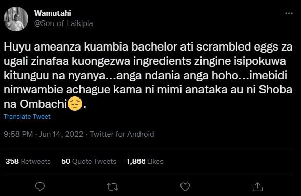Wamutahi son_of_laikipia huyu ameanza kuambia bachelor ati scrambled eggs za uga