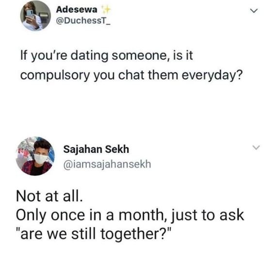 Adesewa duchesst _ if you're dating someone is it compulsory you chat them every