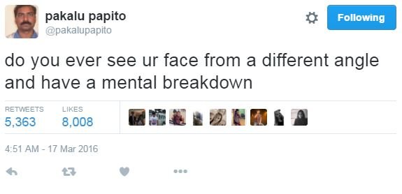 Pakalu papito pakalupapito following do you ever see ur face from a different an