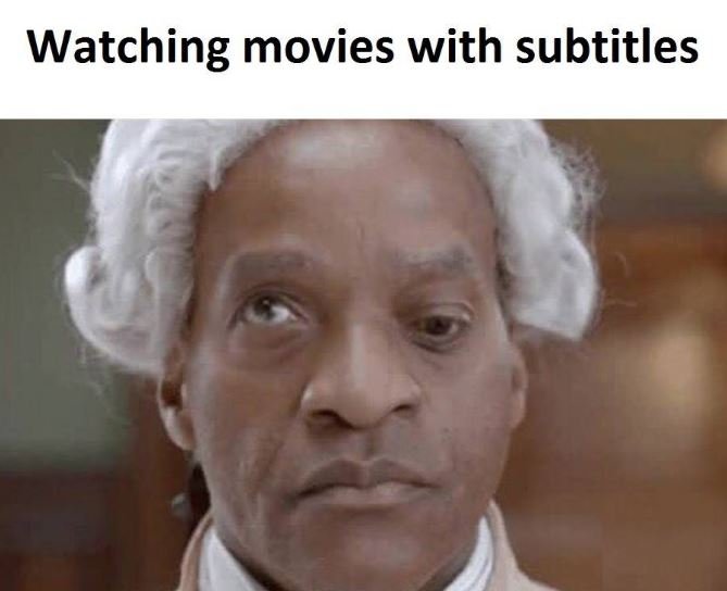 Watching movies with subtitles