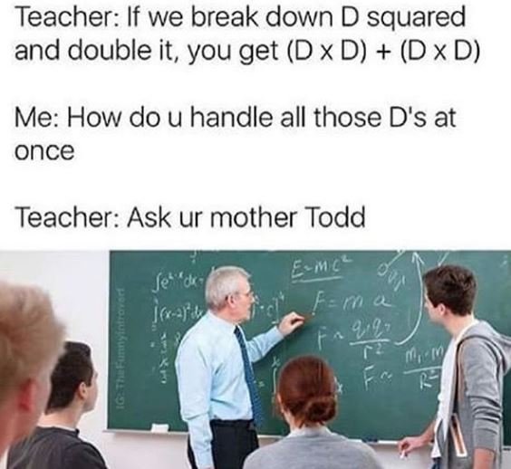 Teacher if we break down d squared and double it, you get dx d dx d me how do u