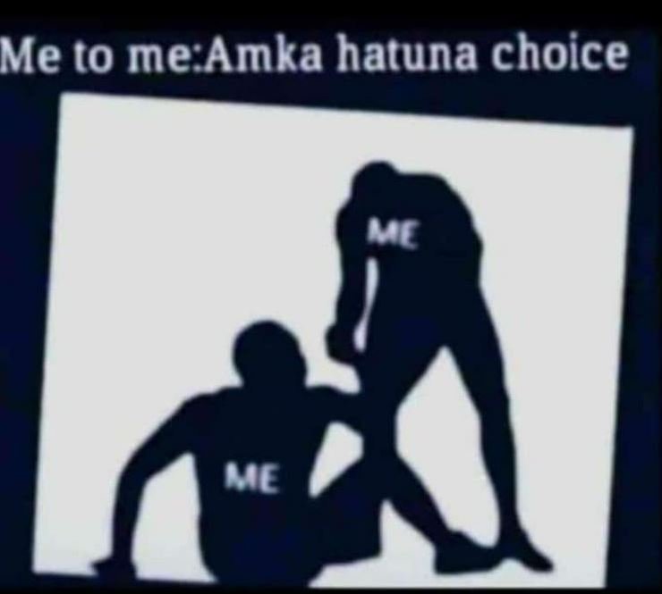 Me t0 me amka hatuna choice me vc