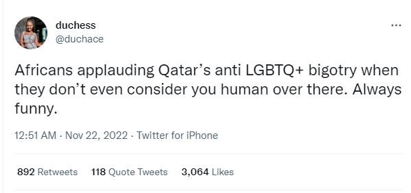 Duchess duchace africans applauding qatar's anti lgbtq bigotry when they don't e