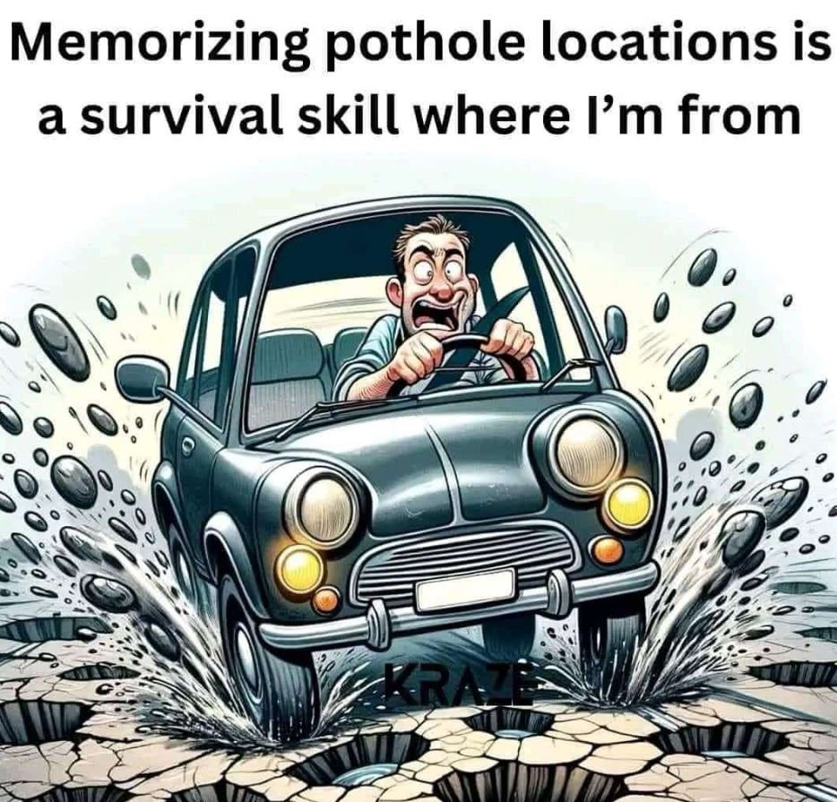 Memorizing pothole locations is a survival skill where pm from ra2