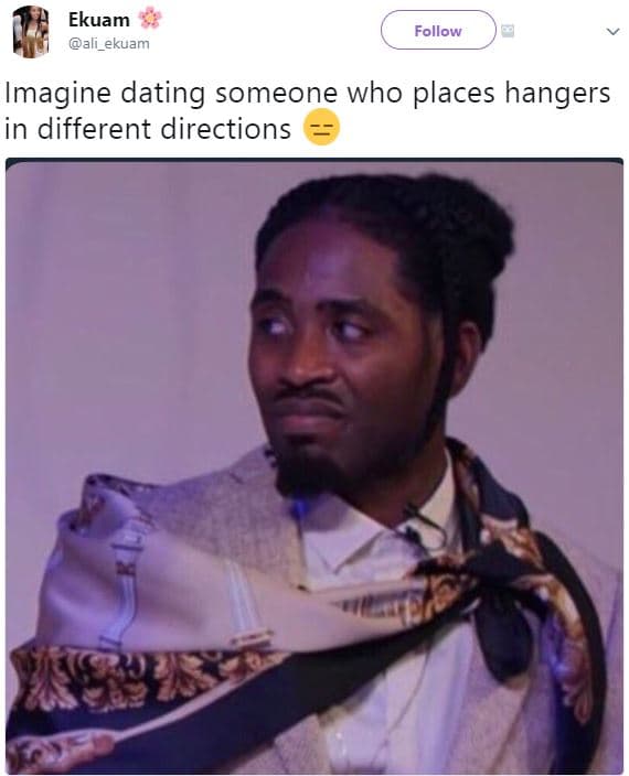 Ekuam ali_ekuam follow imagine dating someone who places hangers in different di