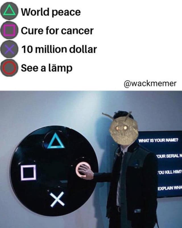 World peace cure for cancer 10 million dollar see a lämp wackmemer what is your name