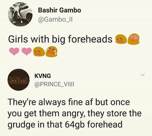 Bashir gambo gambo_ii girls with big foreheads kvng prince_viiii they're always