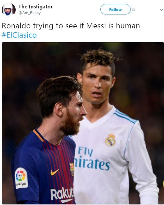 The instigator am blujay follow ronaldo trying to see if messi is human elclasic