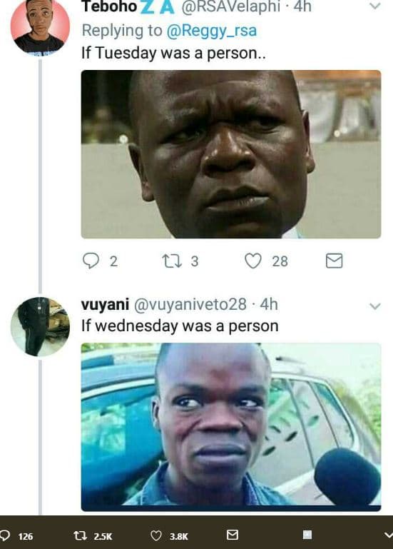 Teboho za rsavelaphi 4h replying to reggy_rsa if tuesday was a person. 0 2 97 3