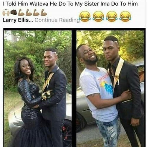 Told him wateva he do to my sister ima do to him bbbb larry ellis_ continue read