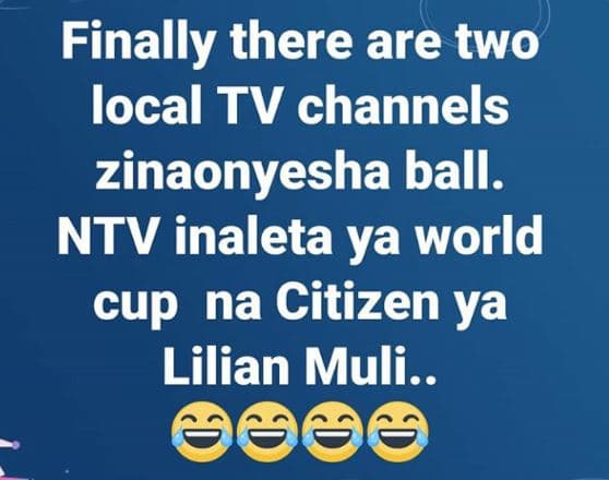 Finally there are two local tv channels zinaonyesha ball. ntv inaleta ya world c