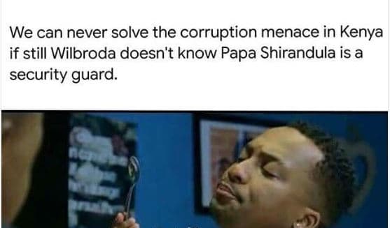 We can never solve the corruption menace in kenya if still wilbroda doesn't know