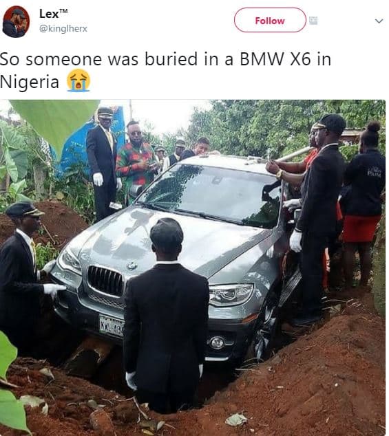 Lex kinglherx follow so someone was buried in bmw x6 in nigeria wlia