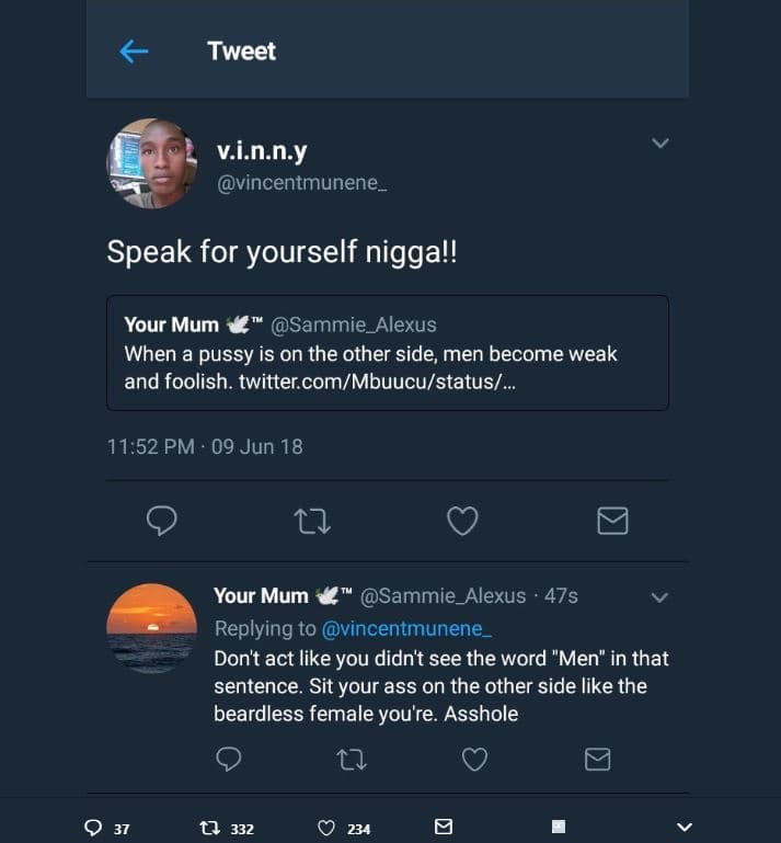 Tweet v.i.n.ny vincentmunene _ speak for yourself niggal! your mum sammie_alexus