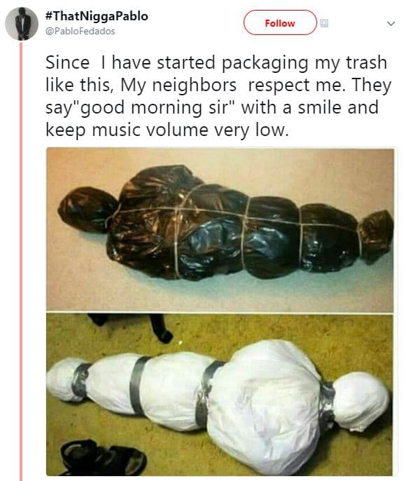 Thatniggapablo pablofedados follow since have started packaging my trash like th