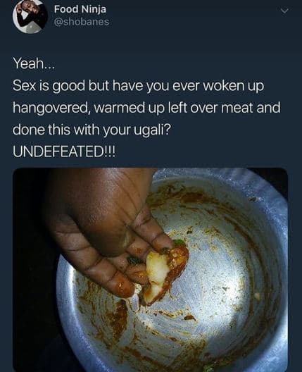 Food ninja shobanes yeah.. sex is good but have you ever woken up hangovered war