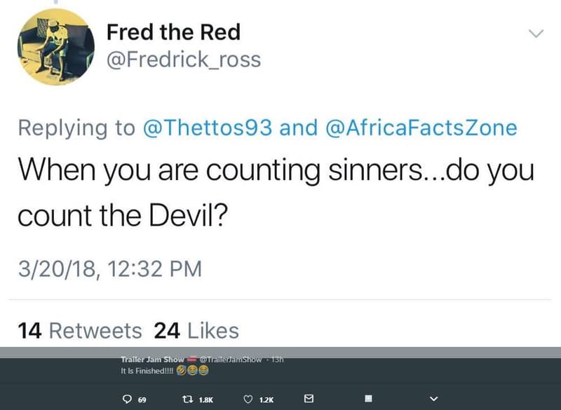 Fred the red fredrick_ross replying to thettos93 and africafactszone when you ar