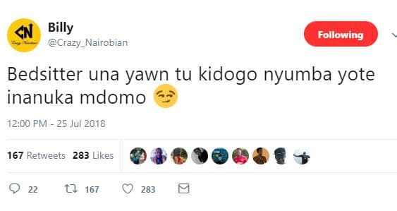 Billy crazy_nairobian following bedsitter una yawn tu kidogo nyumba yote inanuka