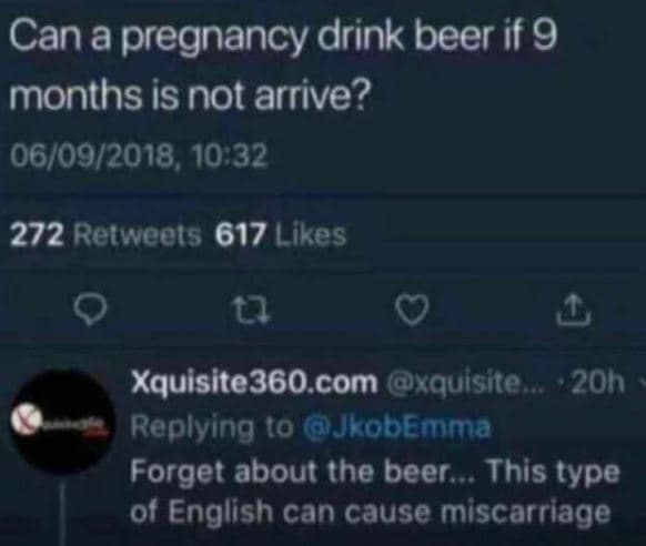 Can a pregnancy drink beer if 9 months is not arrive? 0609 , 10.32 272 retweets